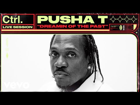 Pusha T – Dreamin Of The Past (live Session) | Vevo Ctrl